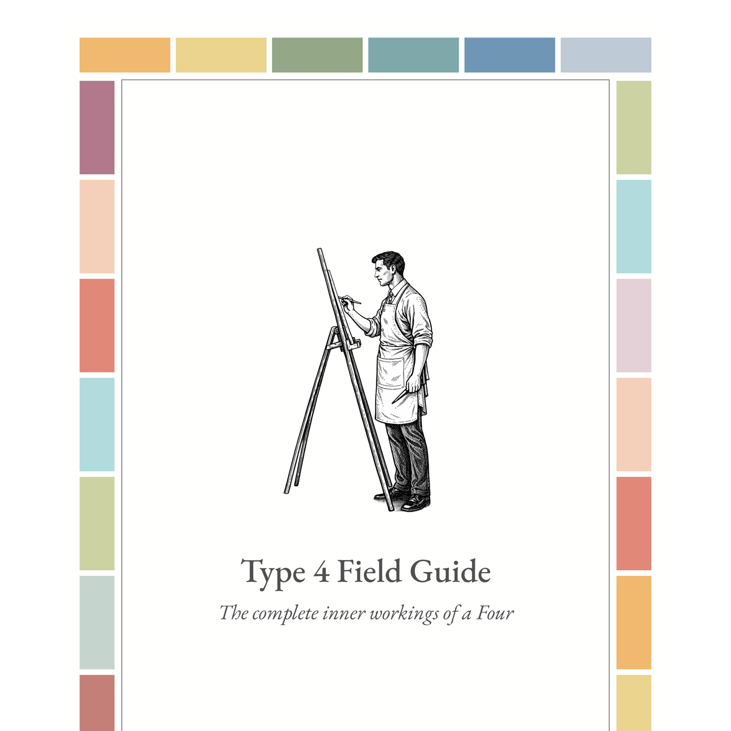 Enneagram Type 4 Field Guide