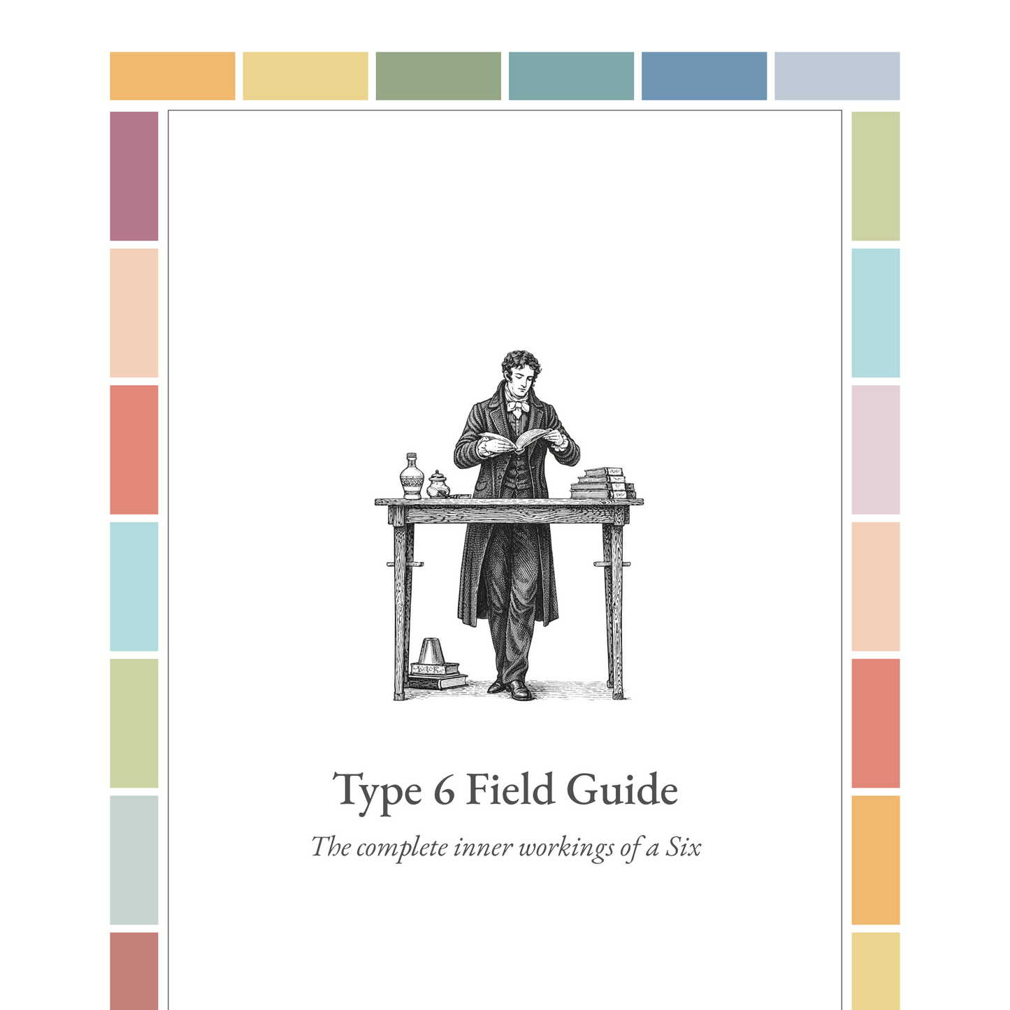 Enneagram Type 6 Field Guide
