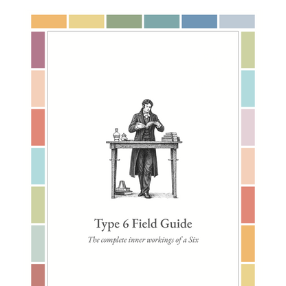 Enneagram Type 6 Field Guide
