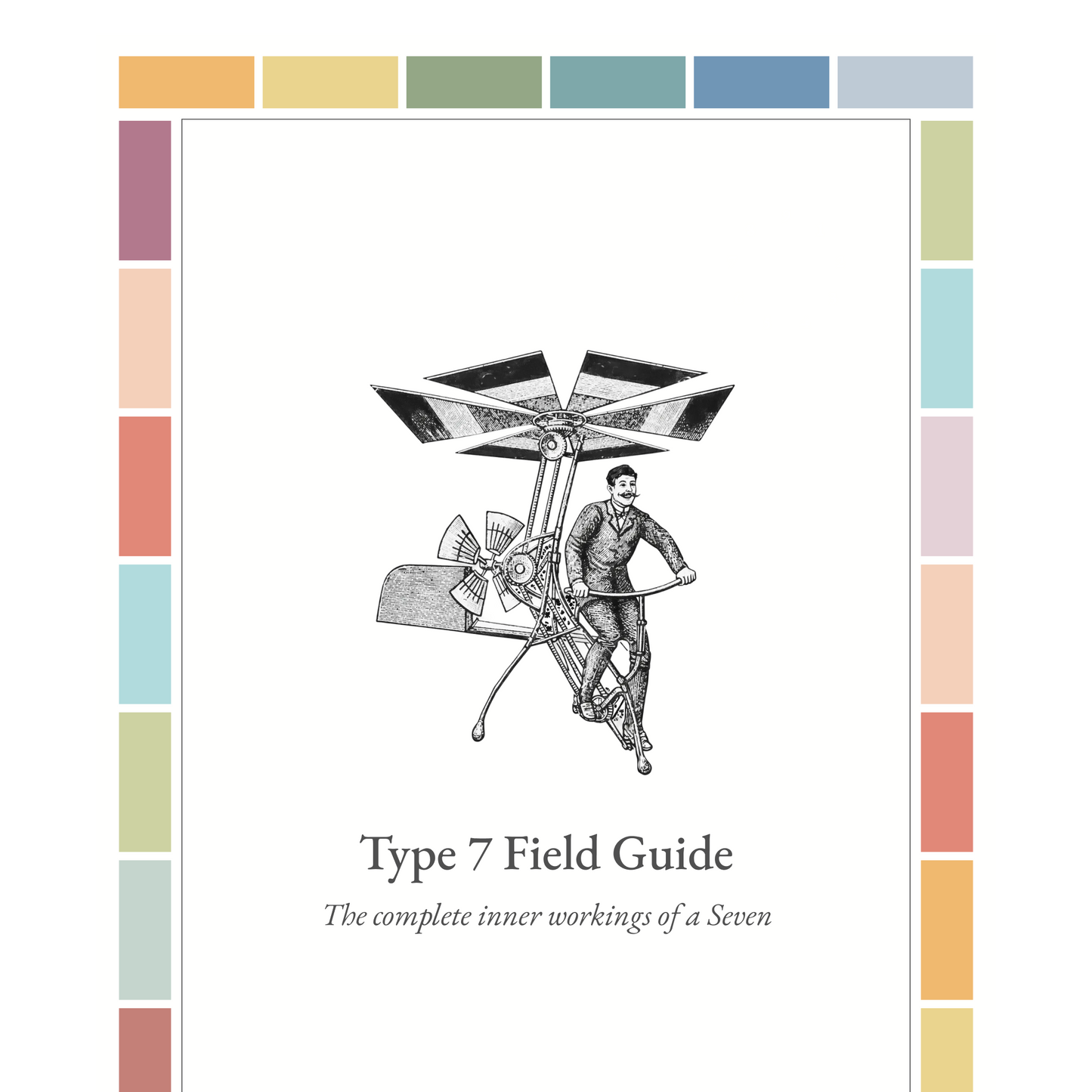 Enneagram Type 7 Field Guide