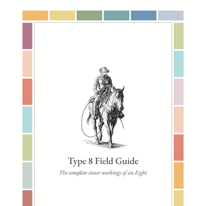 Enneagram Type 8 Field Guide